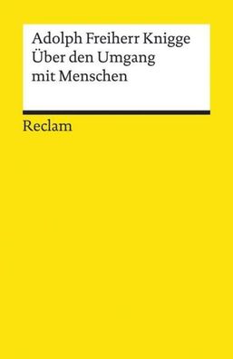 Über den Umgang mit Menschen, Adolph von (Freiherr) Knigge