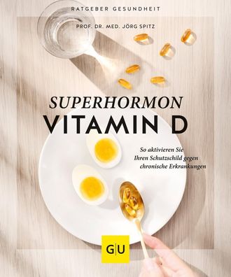 Superhormon Vitamin D, Jörg Spitz