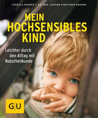 Mein hochsensibles Kind, Suzann Kirschner-Brouns