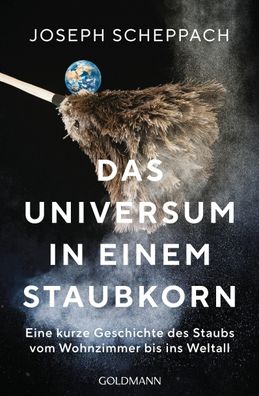 Das Universum in einem Staubkorn, Joseph Scheppach