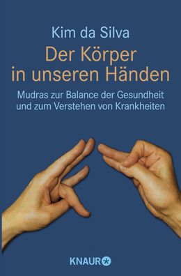 Der Körper in unseren Händen, Kim Da Silva