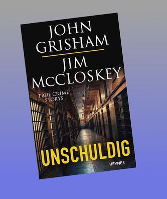 Unschuldig, John Grisham