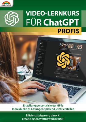 Video Lernkurs für Chat GPT - Für Fortgeschrittene & Profis -PC Download Version