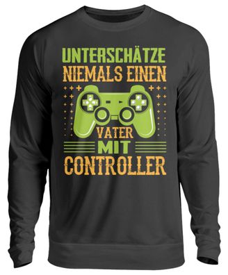 Unterschätze Niemals EINEN VATER MIT - Unisex Sweatshirt-OZROQQSR