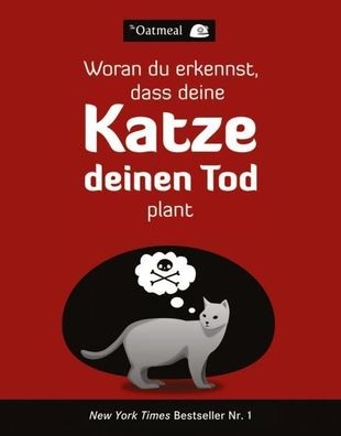 Woran du erkennst, dass deine Katze deinen Tod plant, The Oatmeal