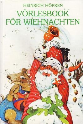 Vörlesbook to Wiehnachten, Heinrich Höpken