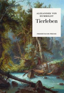 Tierleben, Alexander Von Humboldt