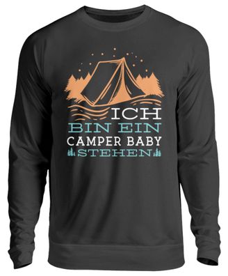 ICH BIN EIN CAMPER BABY STEHEN - Unisex Pullover