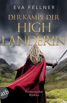 Der Kampf der Highlanderin, Eva Fellner