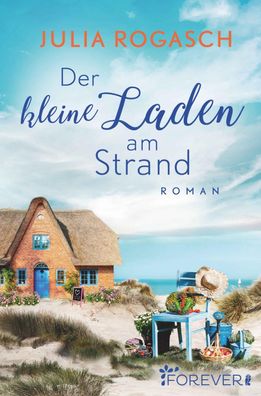 Der kleine Laden am Strand, Julia Rogasch