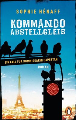 Kommando Abstellgleis, Sophie Hénaff