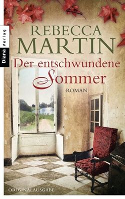 Der entschwundene Sommer, Rebecca Martin