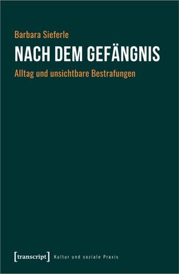 Nach dem Gefängnis, Barbara Sieferle