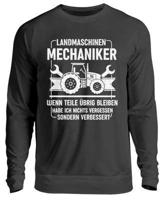 Landmaschinen Mechaniker WENN TEILE - Unisex Pullover