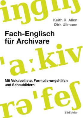 Fach-Englisch für Archivare, Dirk Ullmann