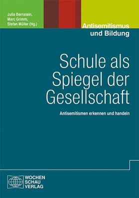 Schule als Spiegel der Gesellschaft, Julia Bernstein