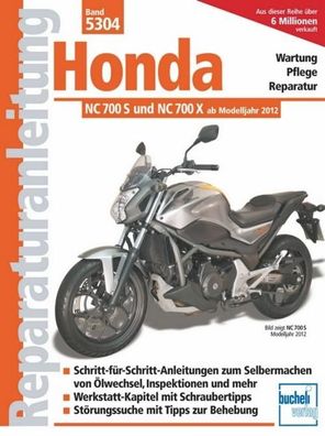 Honda NC 700 S und NC 700 X (ab Modelljahr 2012),