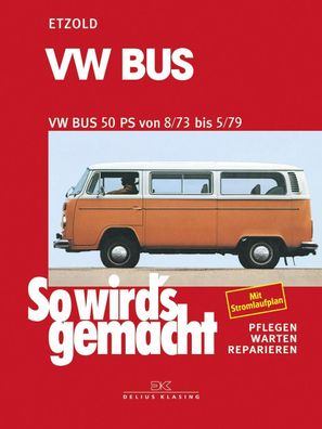 VW Bus T2 50 PS 8/73 bis 5/79, Rüdiger Etzold