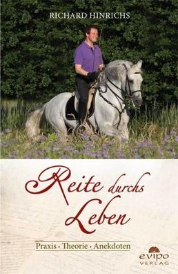 Reite durchs Leben, Richard Hinrichs