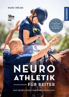 Neuroathletik für Reiter, Marc Nölke