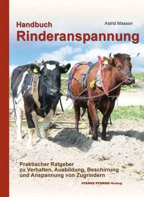 Handbuch Rinderanspannung, Astrid Masson