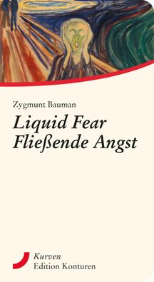 Liquid Fear - Fließende Angst, Zygmunt Bauman