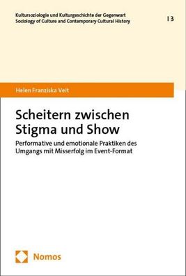 Scheitern zwischen Stigma und Show, Helen Franziska Veit