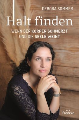 Halt finden, Debora Sommer