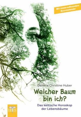 Welcher Baum bin ich?, Daniela Christine Huber