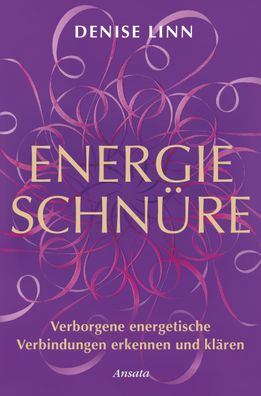 Energieschnüre, Denise Linn