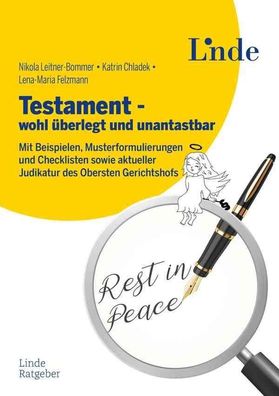 Testament - wohl überlegt und unantastbar, Nikola Leitner-Bommer