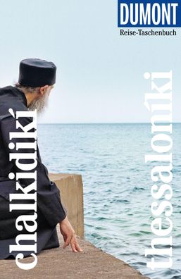 DuMont Reise-Taschenbuch Reiseführer Chalkidikí & Thessaloníki, Klaus Bötig