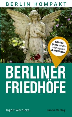 Berliner Friedhöfe, Ingolf Wernicke