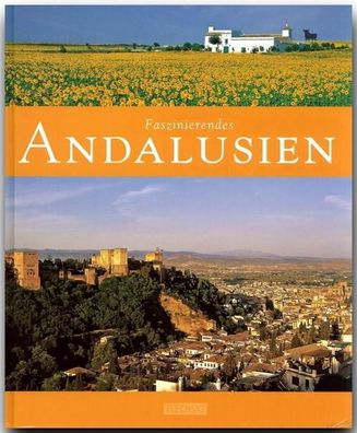 Faszinierendes Andalusien, Ernst-Otto Luthardt