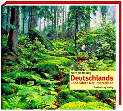 Deutschlands unberührte Naturparadiese, Norbert Rosing