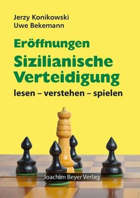 Eröffnungen - Sizilianische Verteidigung, Jerzy Konikowski