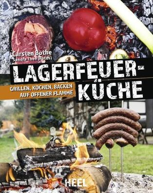 Lagerfeuerküche, Carsten Bothe