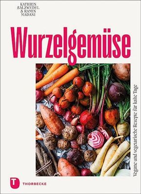 Wurzelgemüse, Kathrin Salzwedel