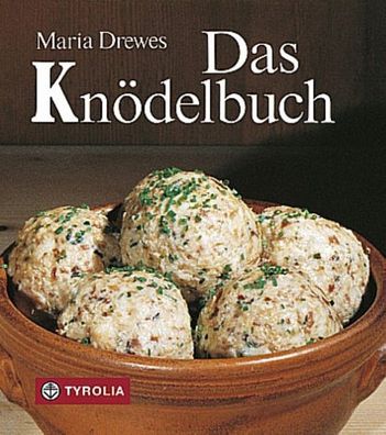 Das Knödelbuch, Maria Drewes