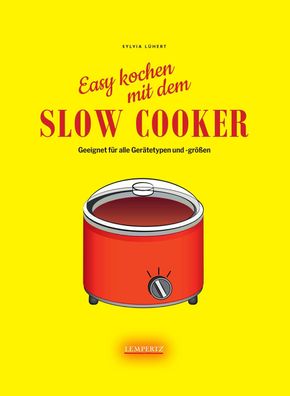 Slow Cooker, Sylvia Lühert