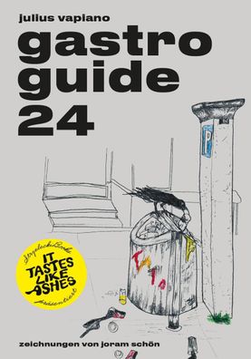 It Tastes Like Ashes: GASTRO GUIDE 24, Julius Vapiano