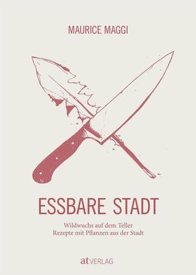 Essbare Stadt, Maurice Maggi