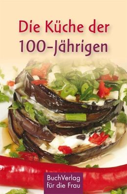 Die Küche der 100-Jährigen, Violetta Rudat