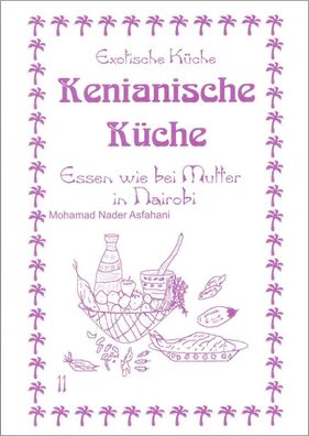 Kenianische Küche, Mohamad N Asfahani