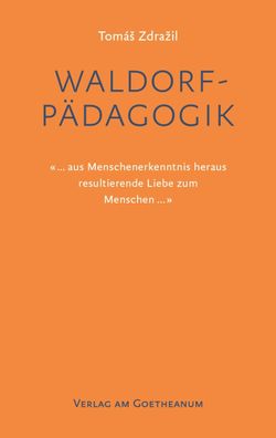 Waldorfpädagogik, Tomás Zdrazil