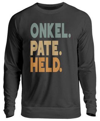 Onkel Pate Held - Unisex Pullover