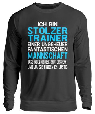 Lustiges Trainer Coach Sportlehrer - Unisex Pullover