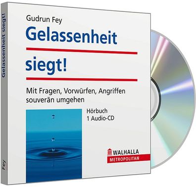 Gelassenheit siegt!, Gudrun (Dr.) Fey