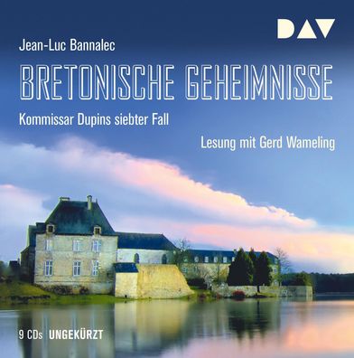 Bretonische Geheimnisse. Kommissar Dupins siebter Fall, Jean-Luc Bannalec