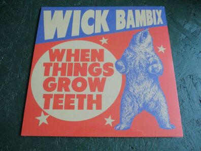 Wick Bambix - When Things Grow Teeth Vinyl LP farbig